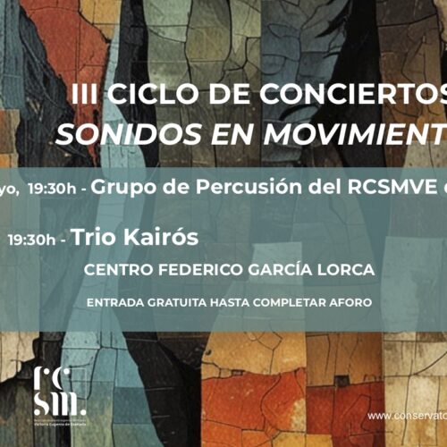 III CICLO DE CONCIERTOS  SONIDOS EN MOVIMIENTO