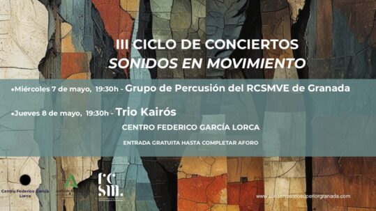 III CICLO DE CONCIERTOS  SONIDOS EN MOVIMIENTO