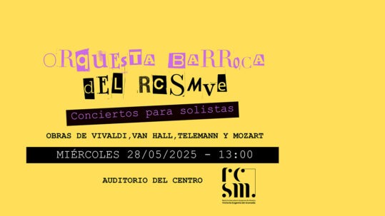 ORQUESTA BARROCA DEL RCSMVE