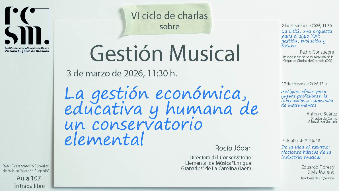 VI Ciclo de Charlas sobre Gestión Musical – La OCG, una orquesta para el siglo XXI: gestión, evolución y futuro