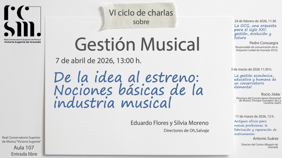 VI Ciclo de Charlas sobre Gestión Musical – Eduardo Flores y Silvia Moreno